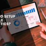 How to Set Up Google Analytics? A Complete Guide With All The Steps!